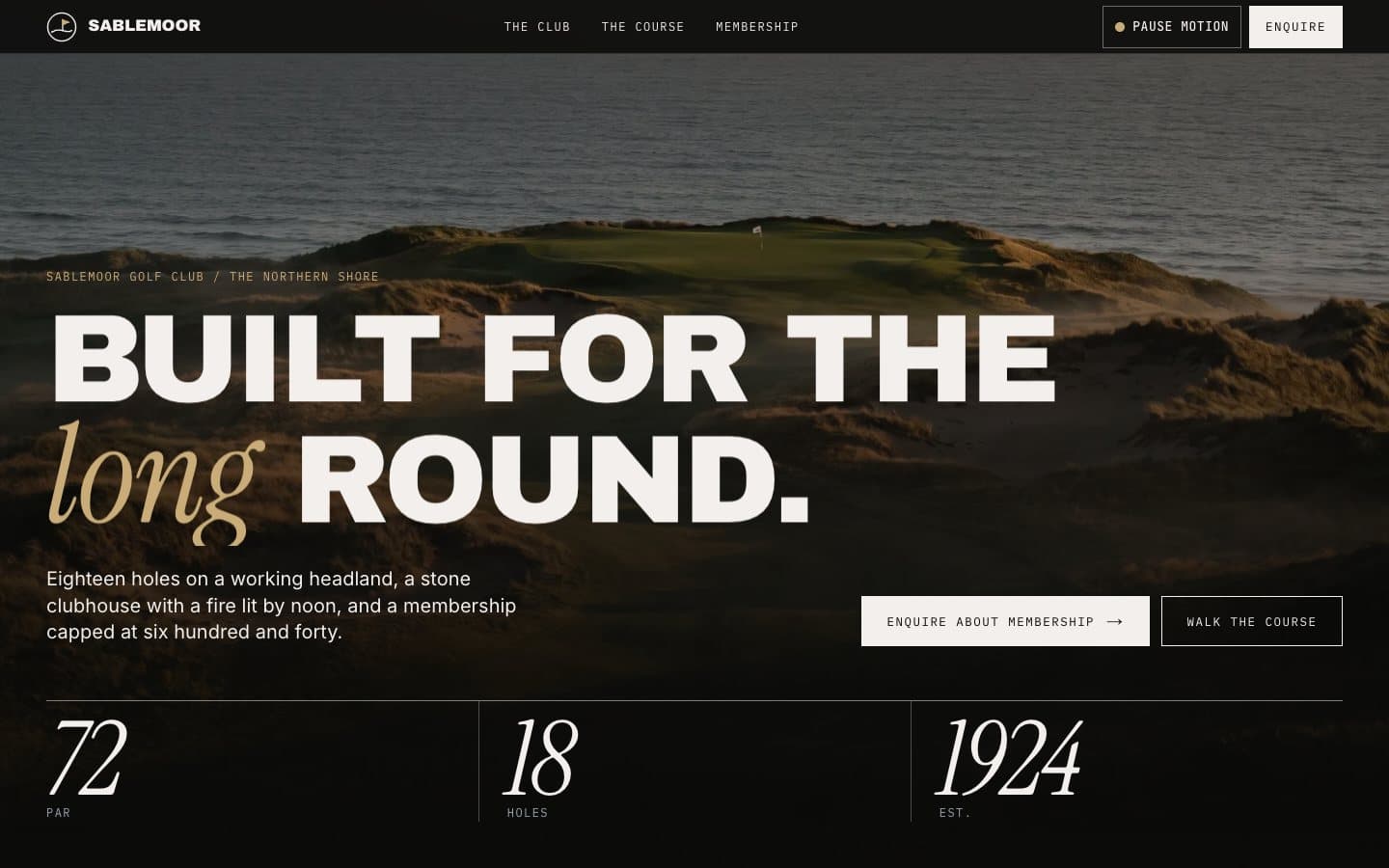 Sablemoor home page: a full-bleed dusk photograph of a links fairway and sea under a huge uppercase headline, Built for the long round, with Par 72, 18 Holes and Est. 1924 in serif italic along the bottom.